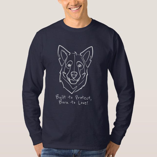 Camiseta German Shepherd, Built to Protect, Born to Love! (Frente)