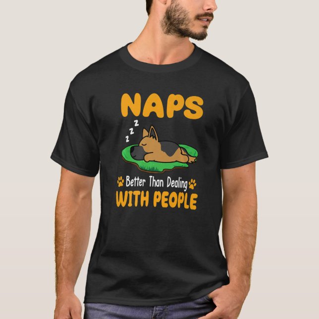Camiseta German shepherd Cachorro É Melhor Do Que Lidar Com (Frente)