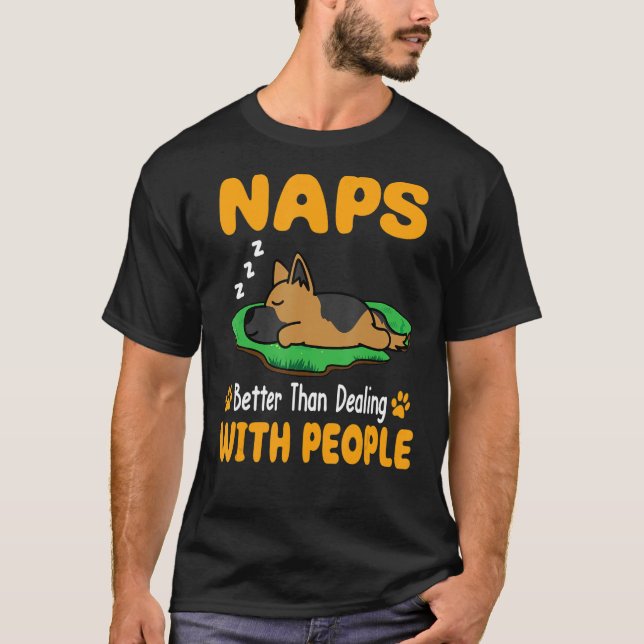 Camiseta German shepherd Cachorro É Melhor Do Que Lidar Com (Frente)