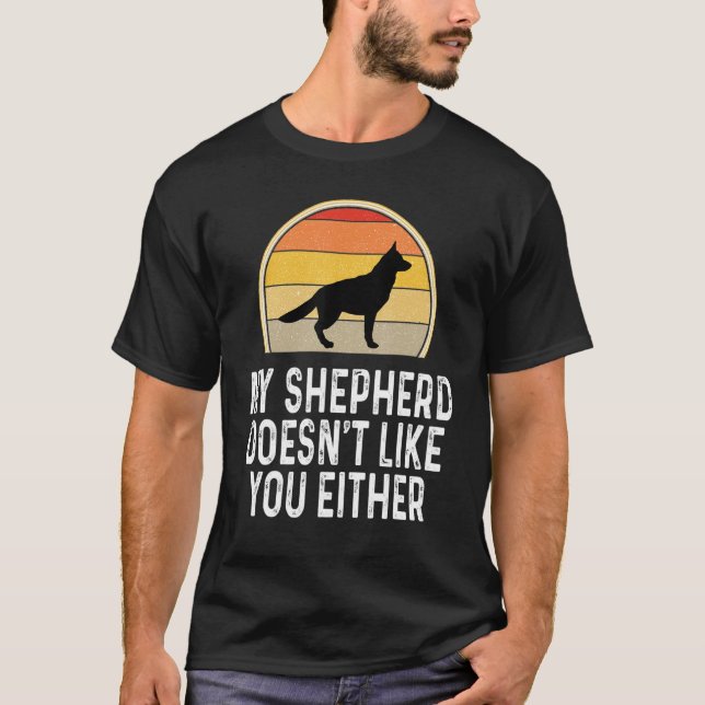 Camiseta German Shepherd Doesnt Like You Either Dog Owner L (Frente)