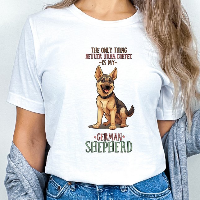 Camiseta German shepherd Engraçado Café Lover (Criador carregado)
