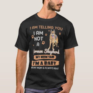 Camiseta German shepherd Estou Dizendo A Minha Mãe Dia de a