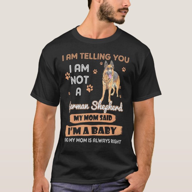 Camiseta German shepherd Estou Dizendo A Minha Mãe Dia de a (Frente)