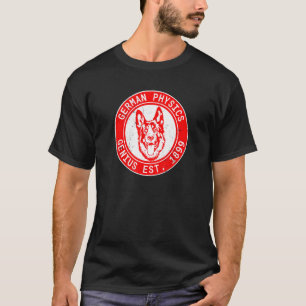 Camiseta German shepherd Gsd Gsd Gsd Genius da Física Alemã
