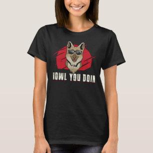Camiseta German shepherd Howl You Doin Dog Vintage