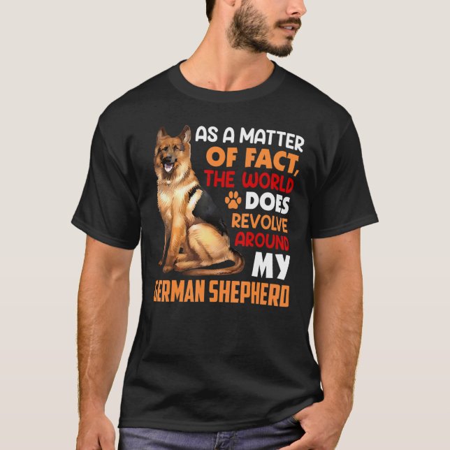 Camiseta German Shepherd Is My World German Shepard Shepher (Frente)