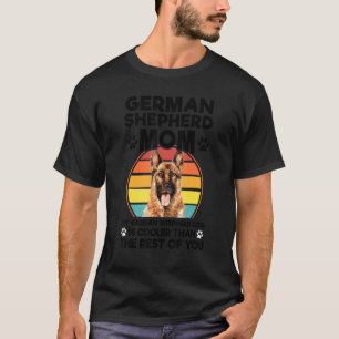 Camiseta German shepherd Mãe Meu Cachorro German shepherd