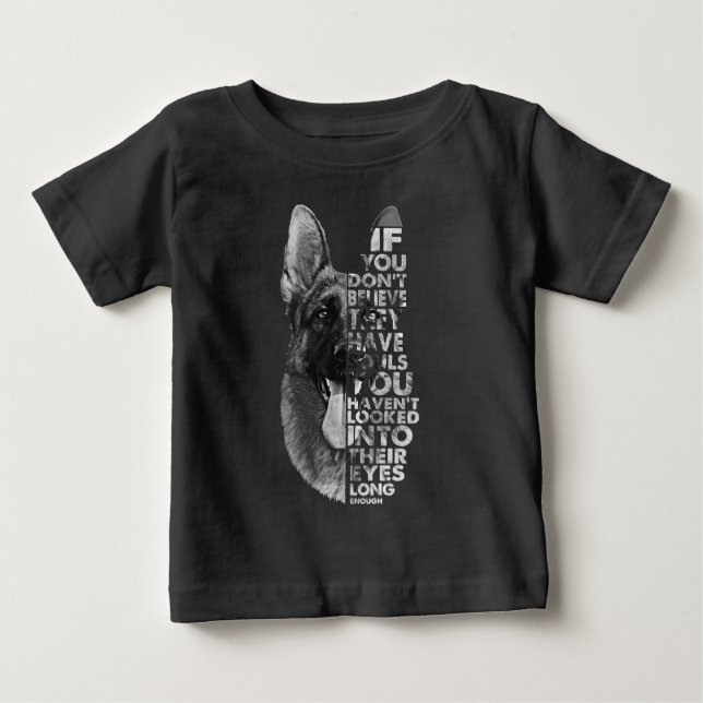 Camiseta German shepherd que você não acredita que eles têm (Frente)