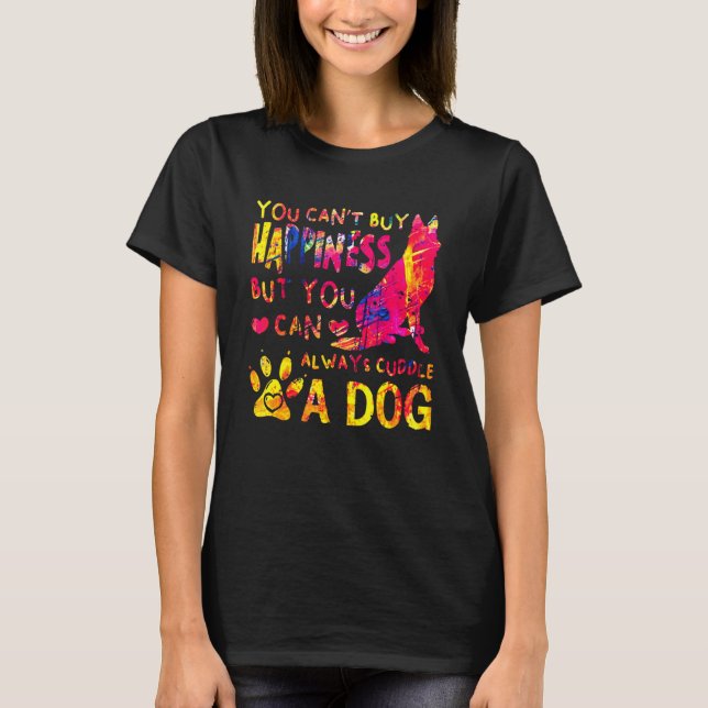 Camiseta German shepherd Que Você Não Consegue Comprar Que  (Frente)