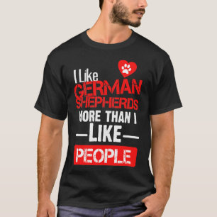 Camiseta german shepherd S Mais Do Que Eu Gosto De Pessoas