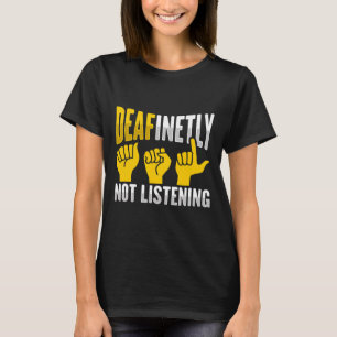 Camiseta Gesto manual Audição surda Perda de Consciência 3