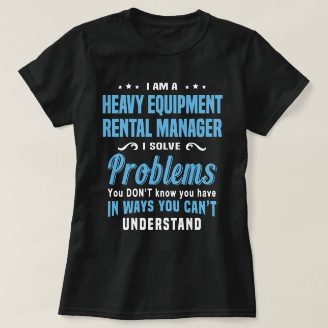 Camiseta Gestor de Aluguer de Equipamento Pesado (Frente do Design)