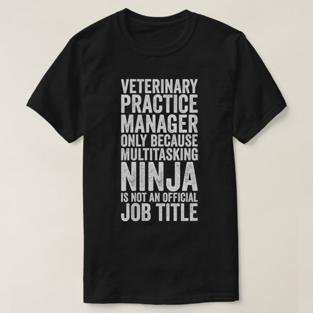 Camiseta Gestor de Práticas Veterinárias das Mulheres Porqu (Frente do Design)