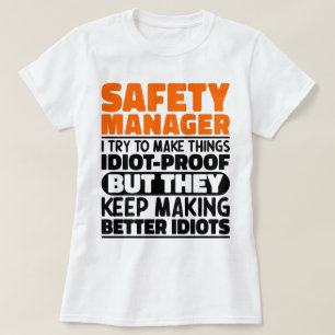 Camiseta Gestor De Segurança Tento Fazer Coisas Engraçadas