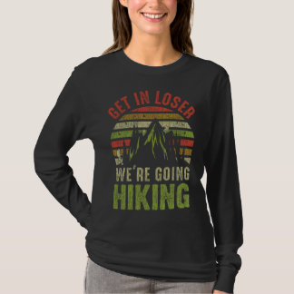 Camiseta Get in loose hiking adventures outdoor camping