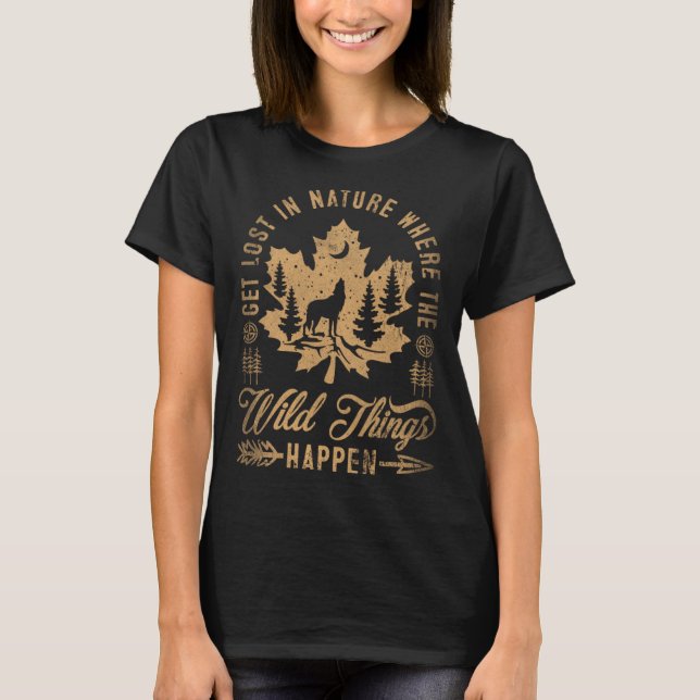 Camiseta Get Lost In Nature Where Wild Things Happen Wolf   (Frente)