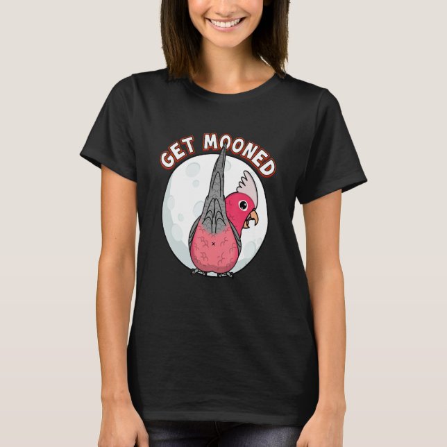 Camiseta Get Mooned I Parrot Underfluffies I Rose Galah Coc (Frente)
