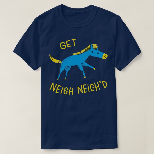 Camiseta Get Neigh Neighd (Frente do Design)