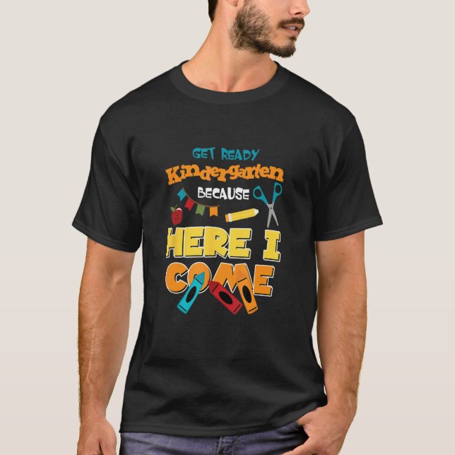 Camiseta Get ready kindergarten because here I come (Frente)