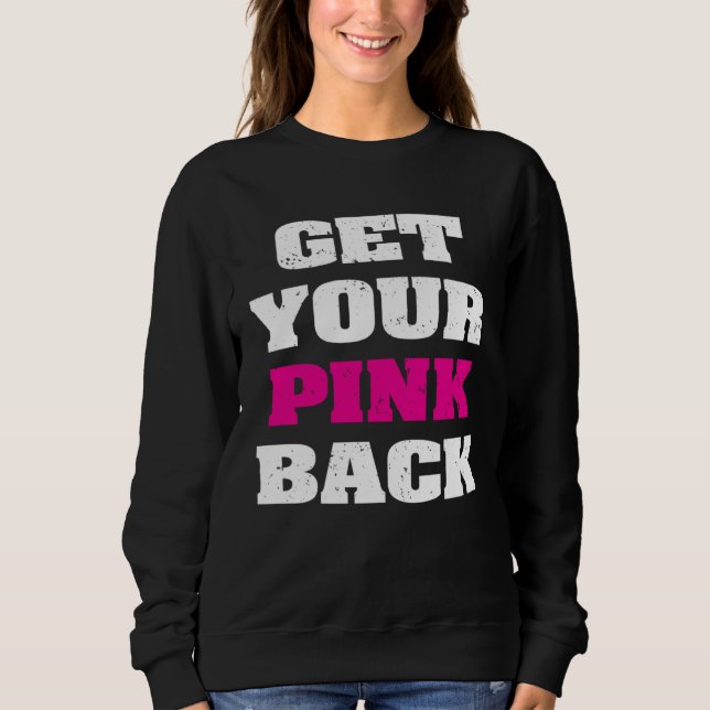 Camiseta Get Your Pink Back 1 (Frente)