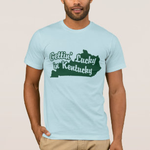 Camiseta Getting afortunado em Kentucky
