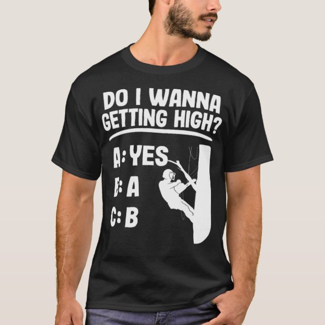 Camiseta Getting High Funny Arborist Gift Logger Tree baked (Frente)