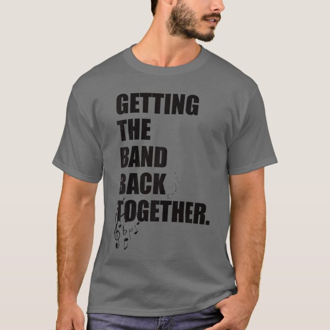 Camiseta Gettinghe Band Backogether gift funny (Frente)