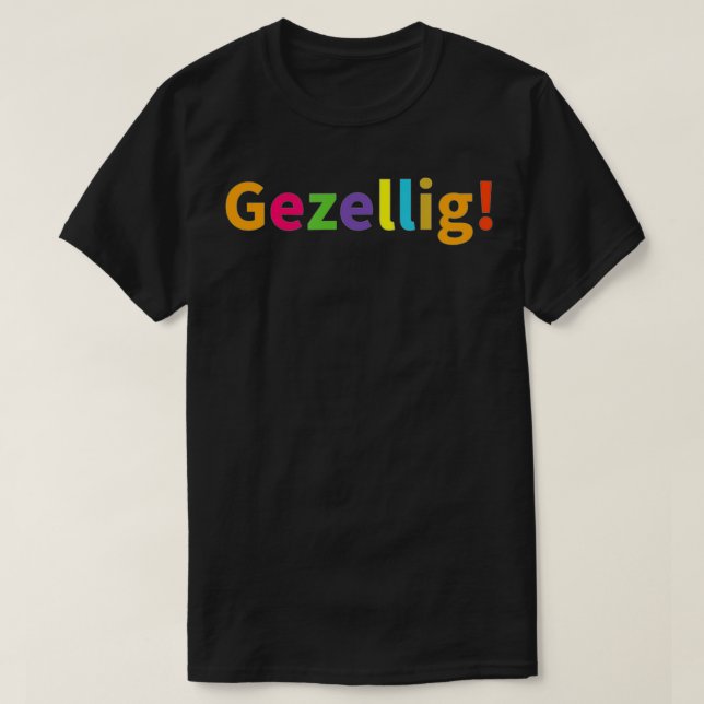Camiseta Gezellig Wat een gezelligheid Países Baixos Qu (Frente do Design)