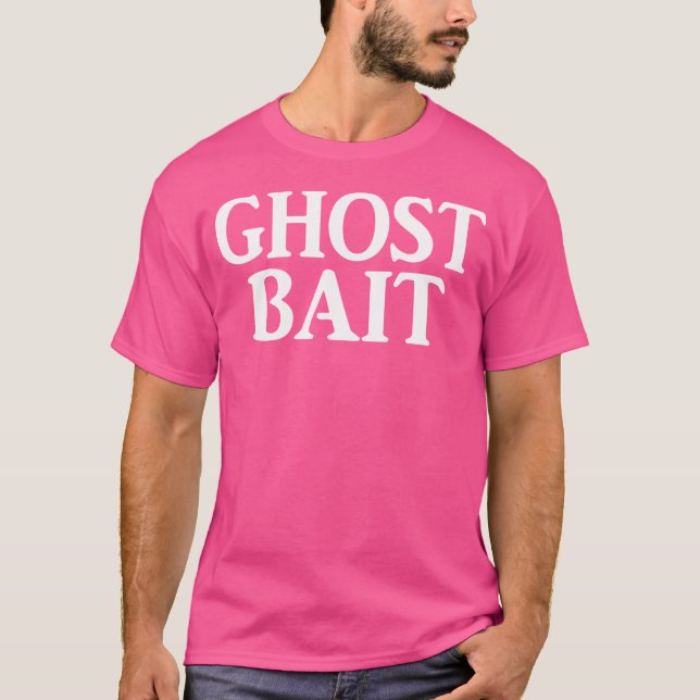 Camiseta Ghost Bait Funny Paranormal Ghost Hunter Evp (Frente)