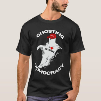 CAMISETA GHOSTING DEMOCRACY - I LOVE DICTATORS