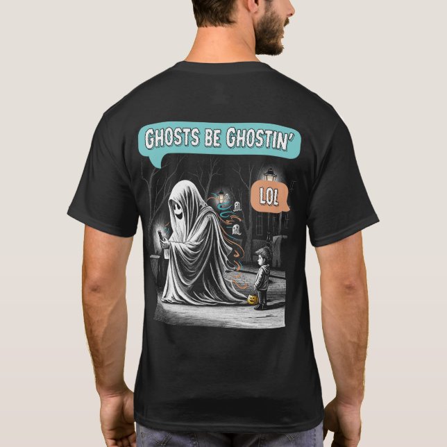 Camiseta Ghosts Be Ghostin LOL Front & Back (Verso)