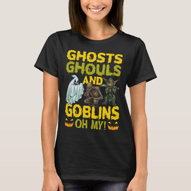 Camiseta Ghosts Ghouls And Goblins Oh My  Halloween (Frente)