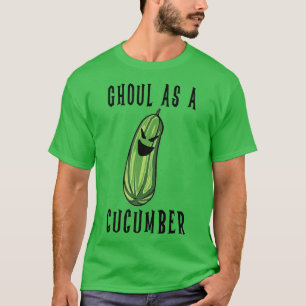 Camiseta Ghoul Como Um Pepino Legal Pun Halloween Pickle Lo