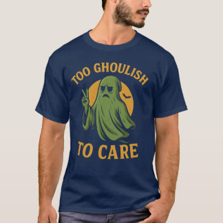 Camiseta Ghoulish demais para cuidar do chá de algodão pesa