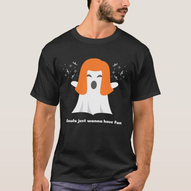 Camiseta Ghouls Just Wanna Have Fun Cool  Halloween (Frente)