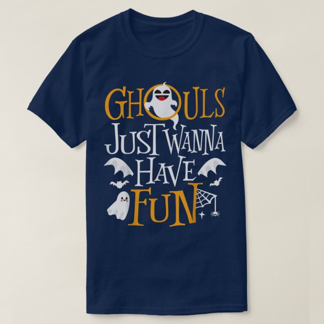 Camiseta Ghouls Só Quer Divertir-Se Com O Dia de as Bruxas  (Frente do Design)