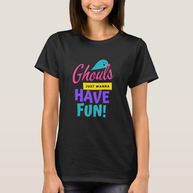 Camiseta Ghouls Só Quer Divertir-Se Com O Truque De Hallowe (Frente)