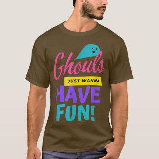 Camiseta Ghouls Só Quer Se Divertir, Dia de as Bruxas engra
