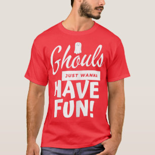 Camiseta Ghouts Só Quer Divertir-Se Com Mulheres Engraçadas