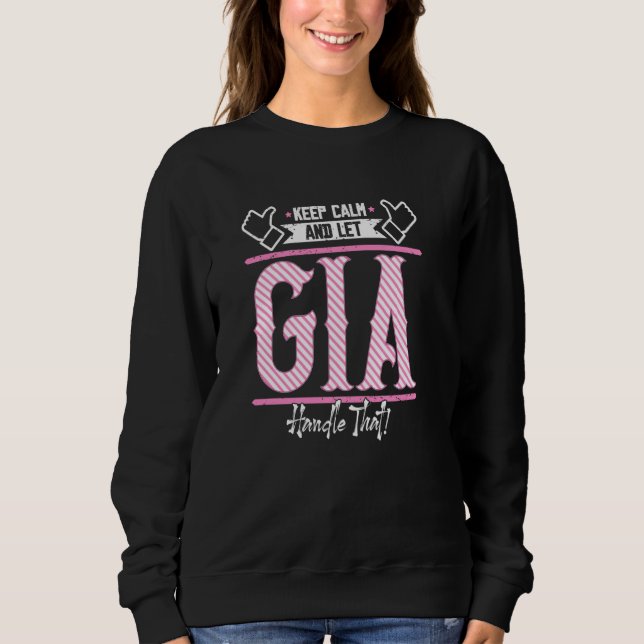 Camiseta Gia fique calma e deixe Gia lidar com isso (Frente)