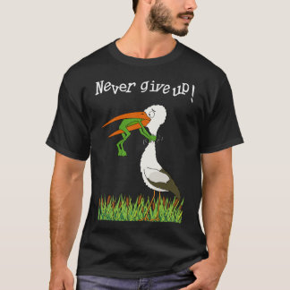Camiseta Gib niemals auf !