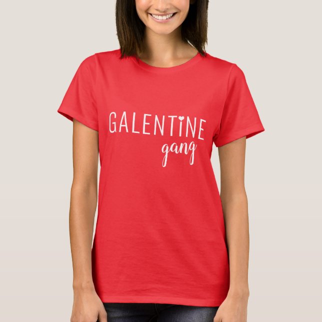 Camiseta Gifa Do Dia Da Galentina Por Besties Para A Gangue (Frente)