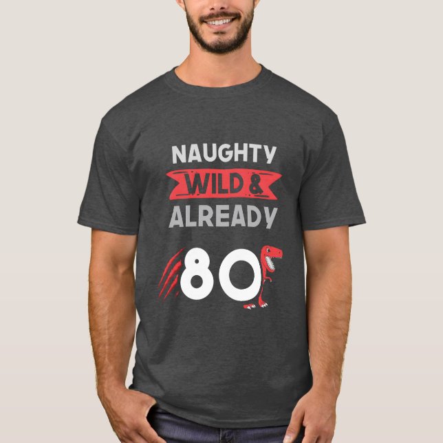 Camiseta Gift 80 years birthday womenreyrannosaurus gift (Frente)