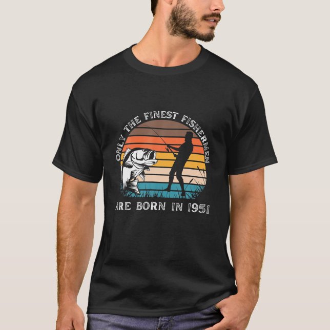 Camiseta Gift For 70 Year Old Fisherman Fishing 1951 70Th B (Frente)
