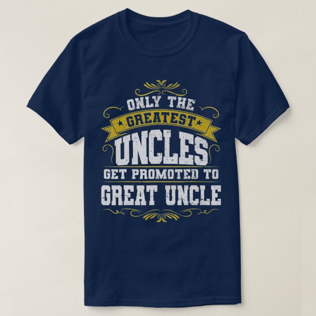 Camiseta Gift for First Time Great Uncle Uncles Great Uncle (Frente do Design)