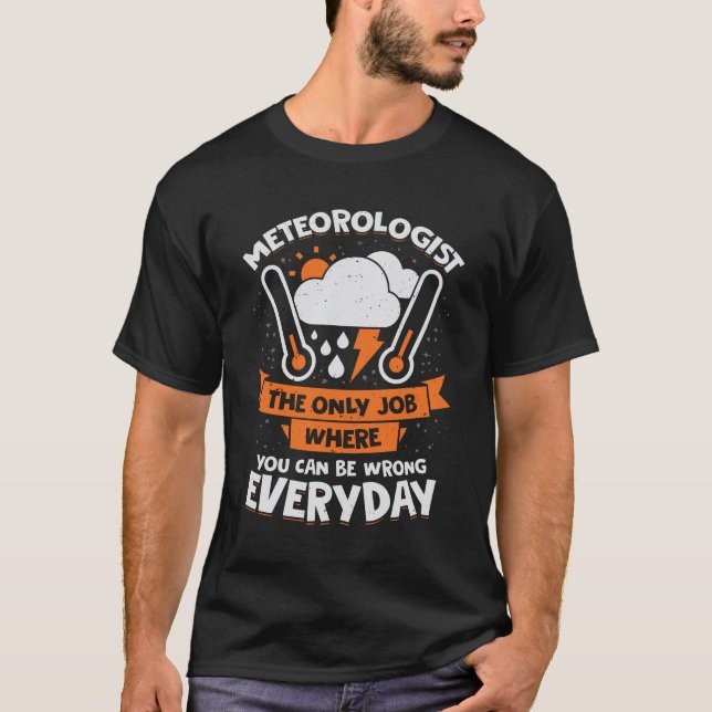 Camiseta Gift. Meteorologista Engraçado (Frente)