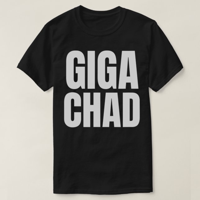 Camiseta Gigachad Giga Chad Funny Memes  (Frente do Design)