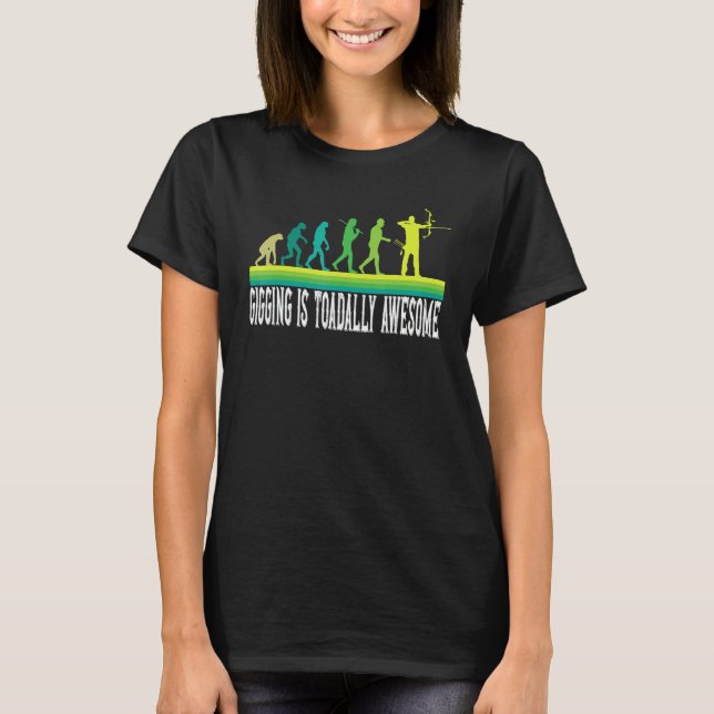 Camiseta Gigging é totalmente incrível Caça de rã 1 (Frente)