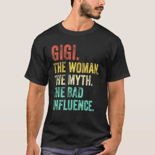 Camiseta Gigi A Mulher O Mito A Má Influência Retro Vi
