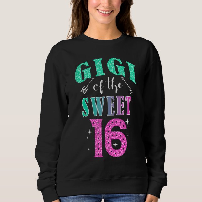 Camiseta Gigi Of The Sweet 16 Sixteen Parents Matching Fami (Frente)